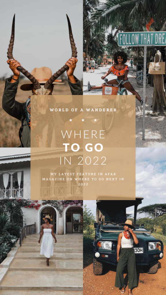 World of a Wanderer: Where to travel to next in 2022