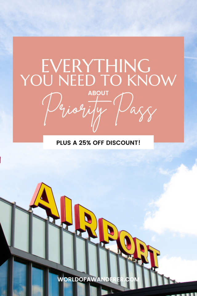 Your Guide to Priority Pass Plus 25% Off Discount! - World of A Wanderer