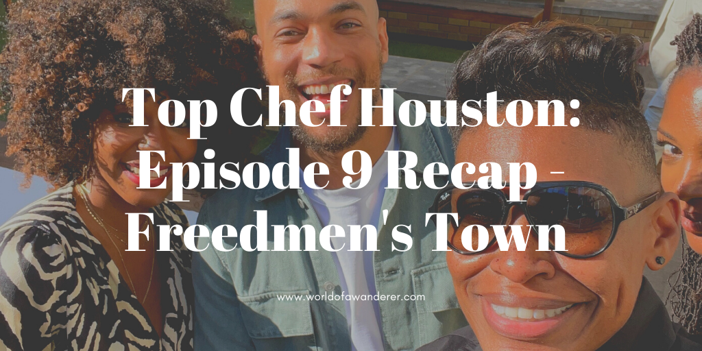 Top Chef S19E9 Freedmen's Town