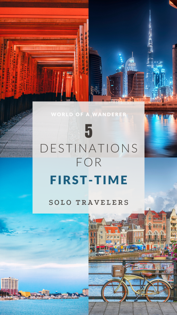 Best destinations to travel for the first-time solo traveler - worldofawanderer.com