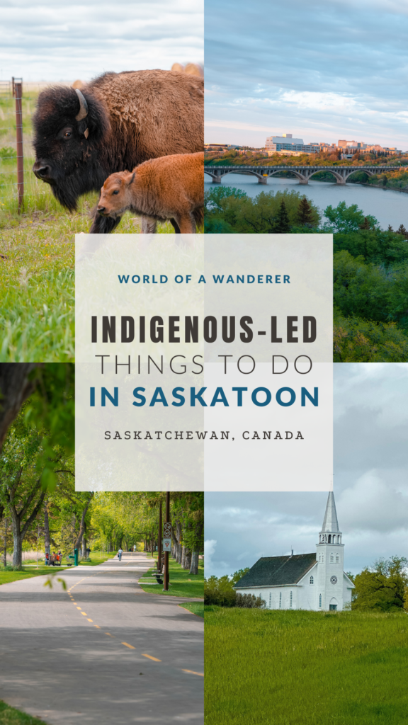 Indigenous-led experiences in Saskatoon, Saskatchewan Canada