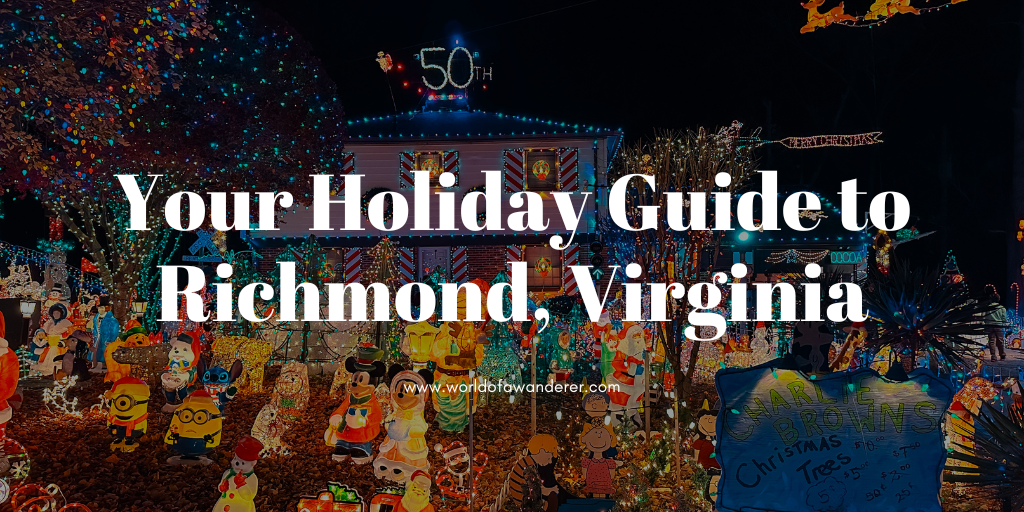 Your holiday guide to Richmond, Virginia