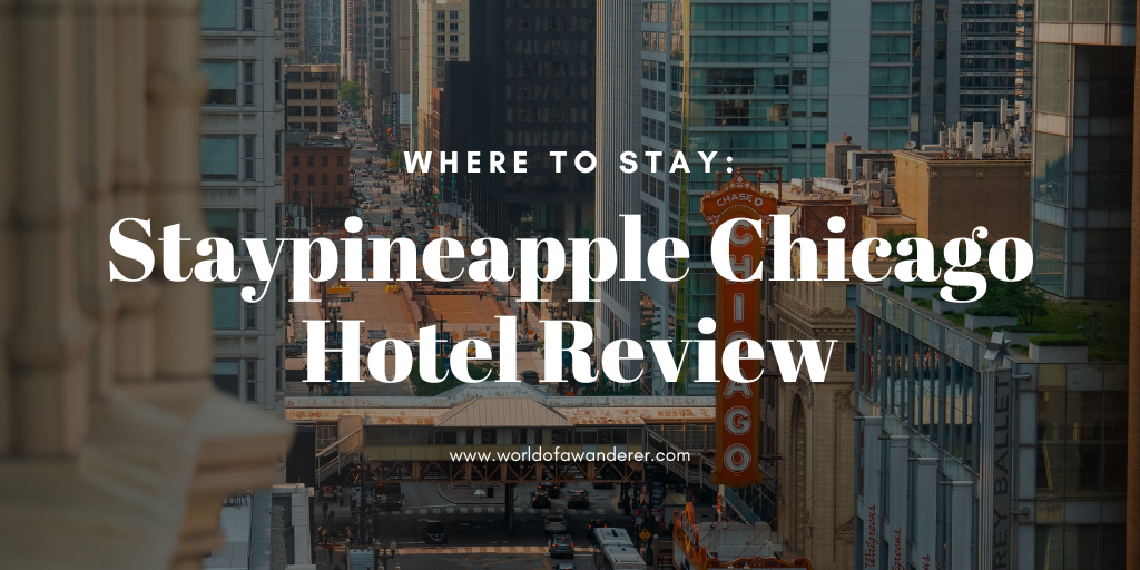 Where to Stay in Chicago: Staypineapple Chicago Review
