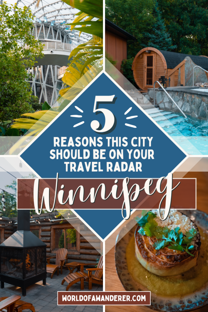 5 Reasons Winnipeg, Canada Should Be on Your Travel Radar